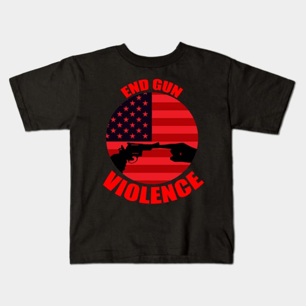 End Gun Violence Kids T-Shirt by Picasso_design1995